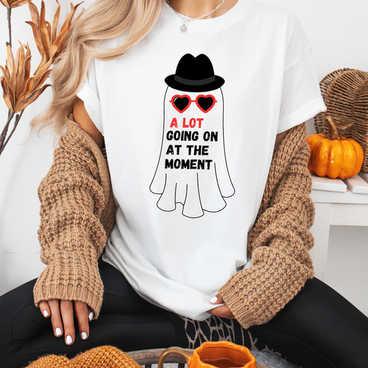 A Lot Going On At The Moment - Ghost Edition T-Shirt