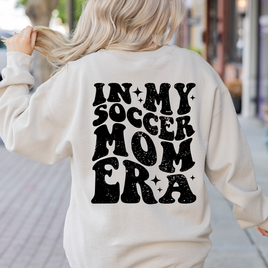In My Soccer Mom Era Sweatshirt