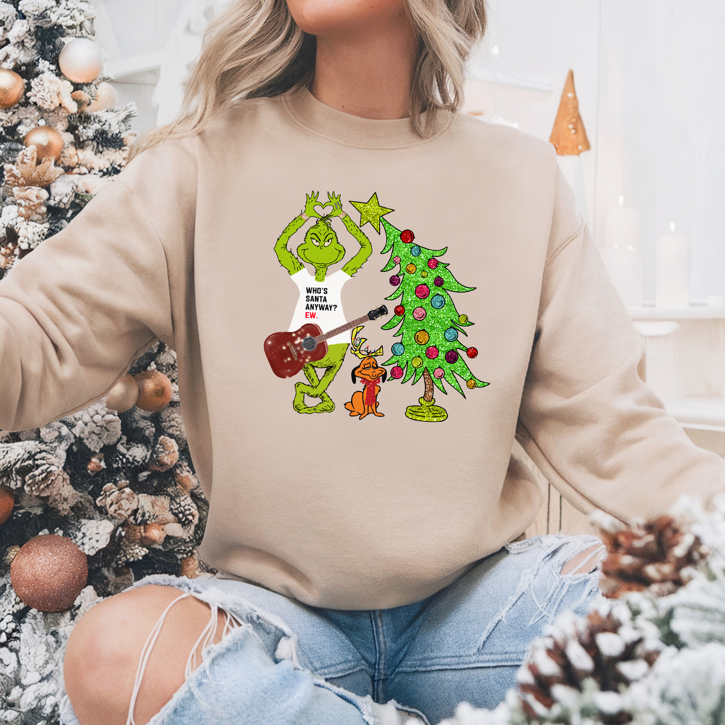 Who's Santa Anyway? Ew. - Christmas Jumper Sweatshirt