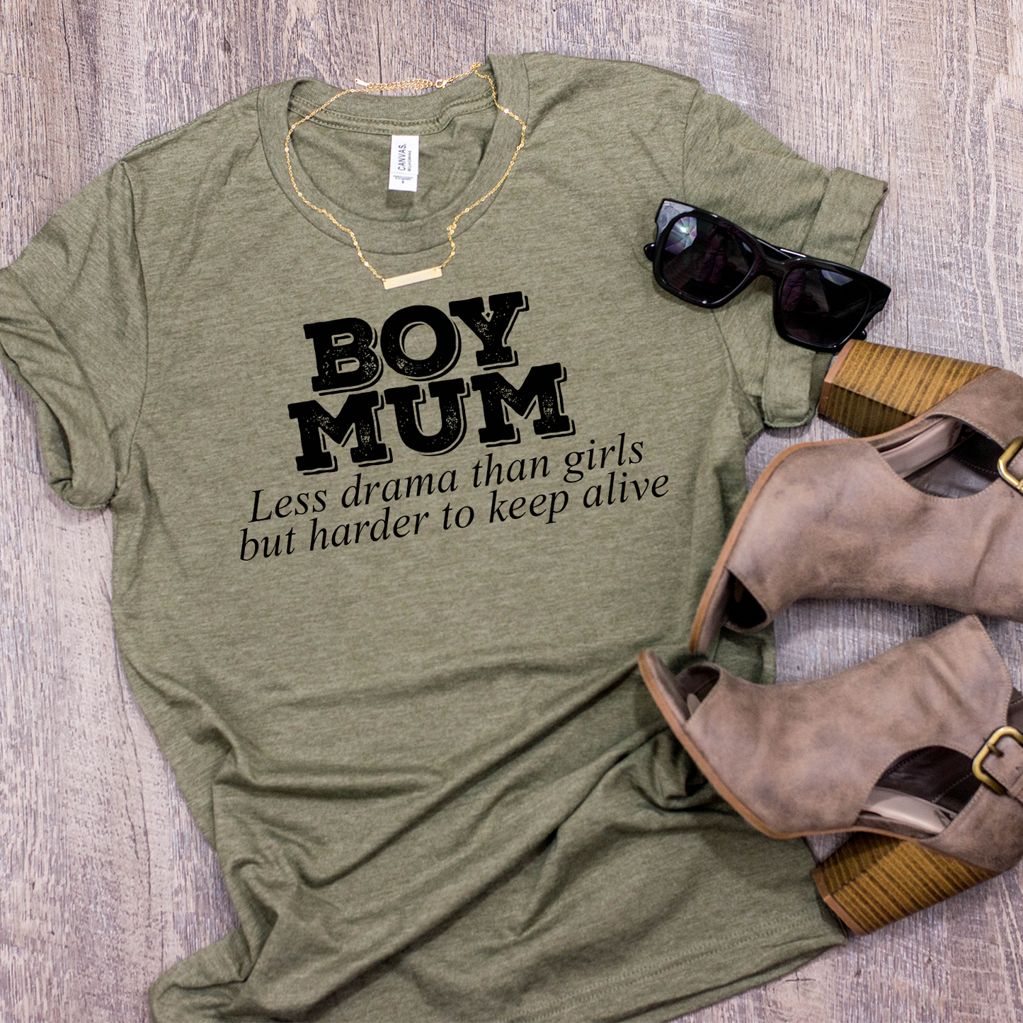 BOY MUM - Less Drama than girls but harder to keep alive khaki green t-shirt