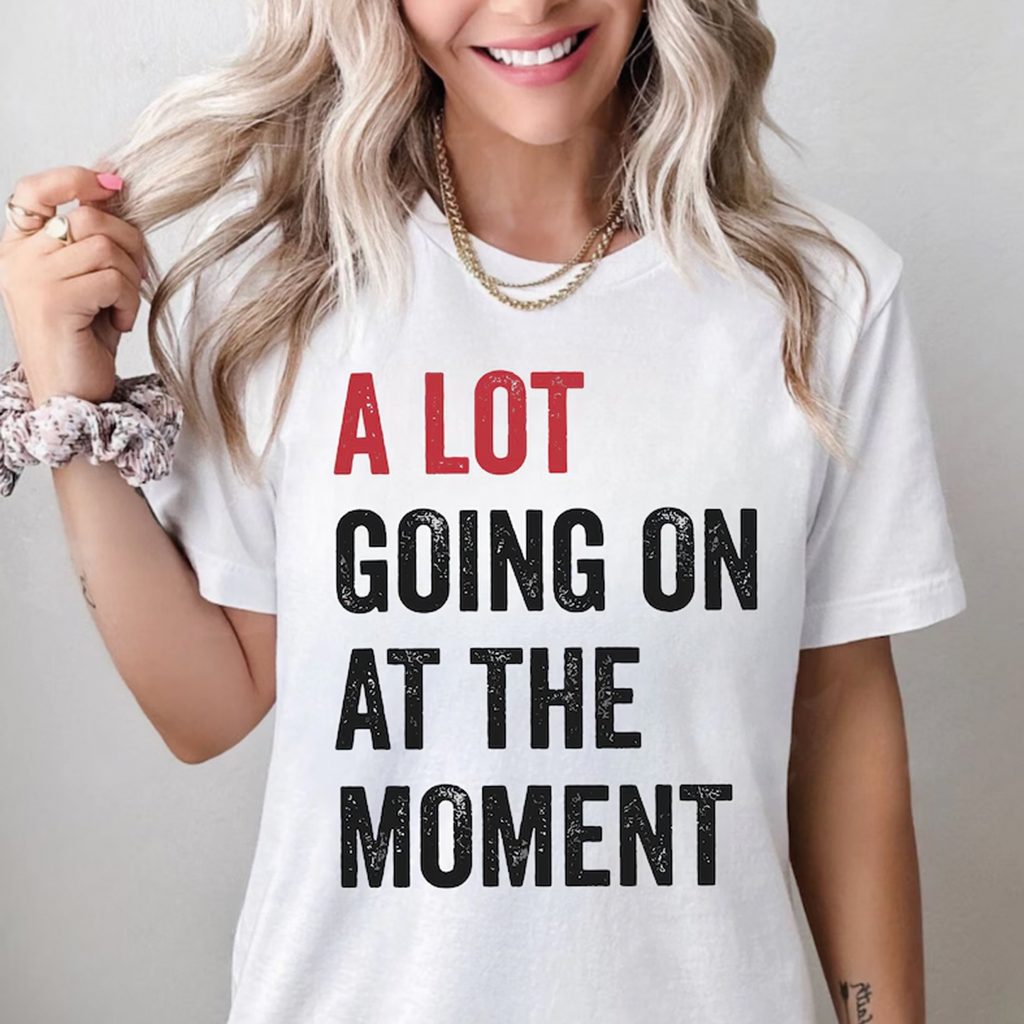 A Lot Going On At The Moment T-Shirt