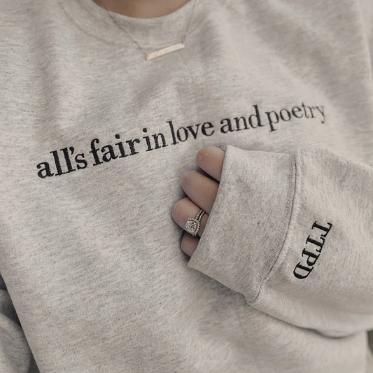 All's Fair in Love & Poetry TTPD Embroidered Sweatshirt