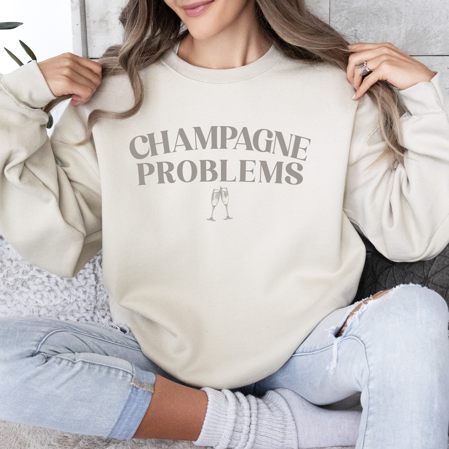 Champagne Problems Sweatshirt