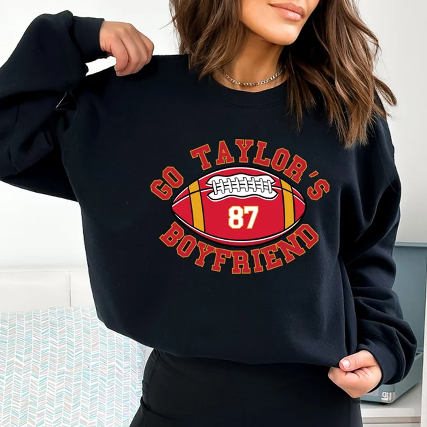 Go Taylor's Boyfriend American Football Sweatshirt