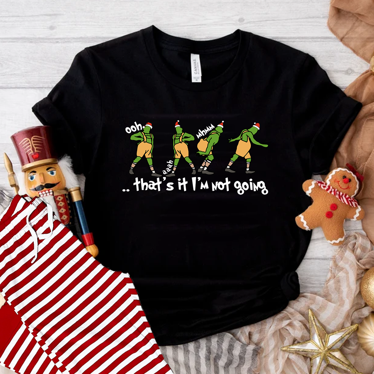That's It I'm Not Going Christmas T-Shirt