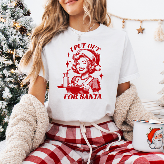 I Put Out For Santa T-Shirt