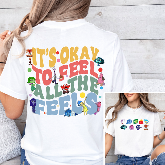 It's OK to Feel all the Feels T-Shirt