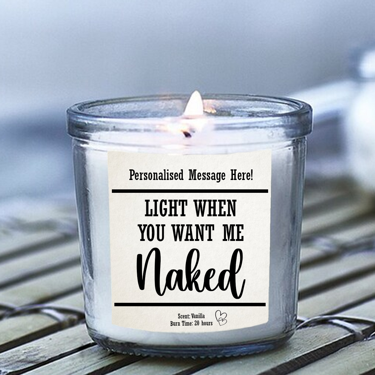 Personalised Light Me When You Want Me Naked Candle - gift idea!