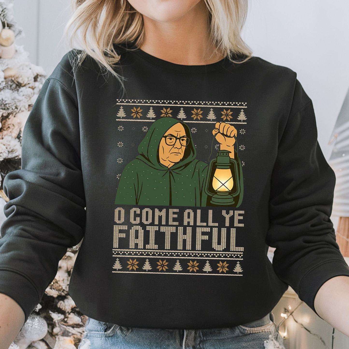 Oh Come All Ye Faithful - Traitors Christmas Jumper Sweatshirt