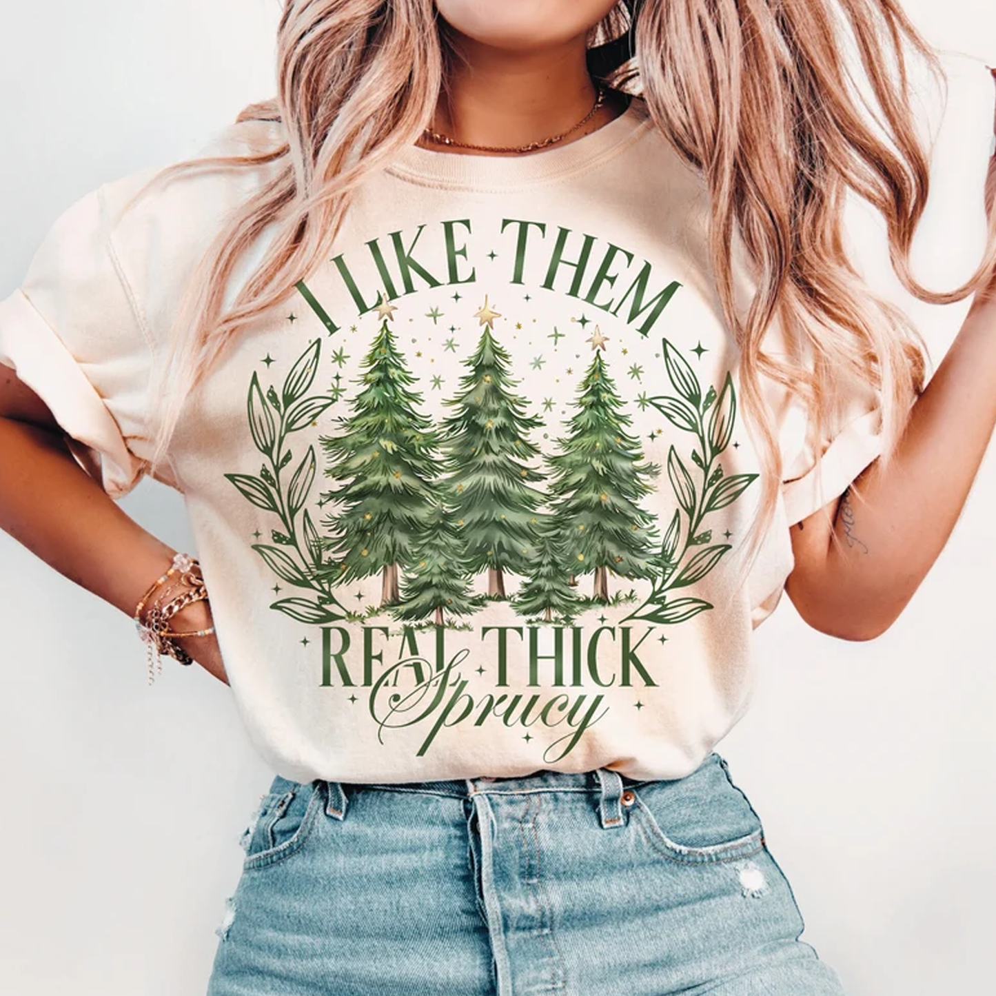 I Like Them Real Thick & Sprucy Christmas Tree T-Shirt