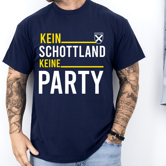 Kein Schottland Keine Party Euros 2024 - T-Shirt