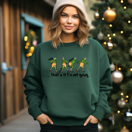 That's it i'm not going Grinch Design Christmas Jumper Sweater