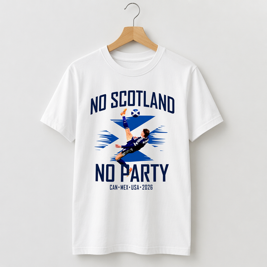 No Scotland No Party World Cup 2026 - White T-Shirt
