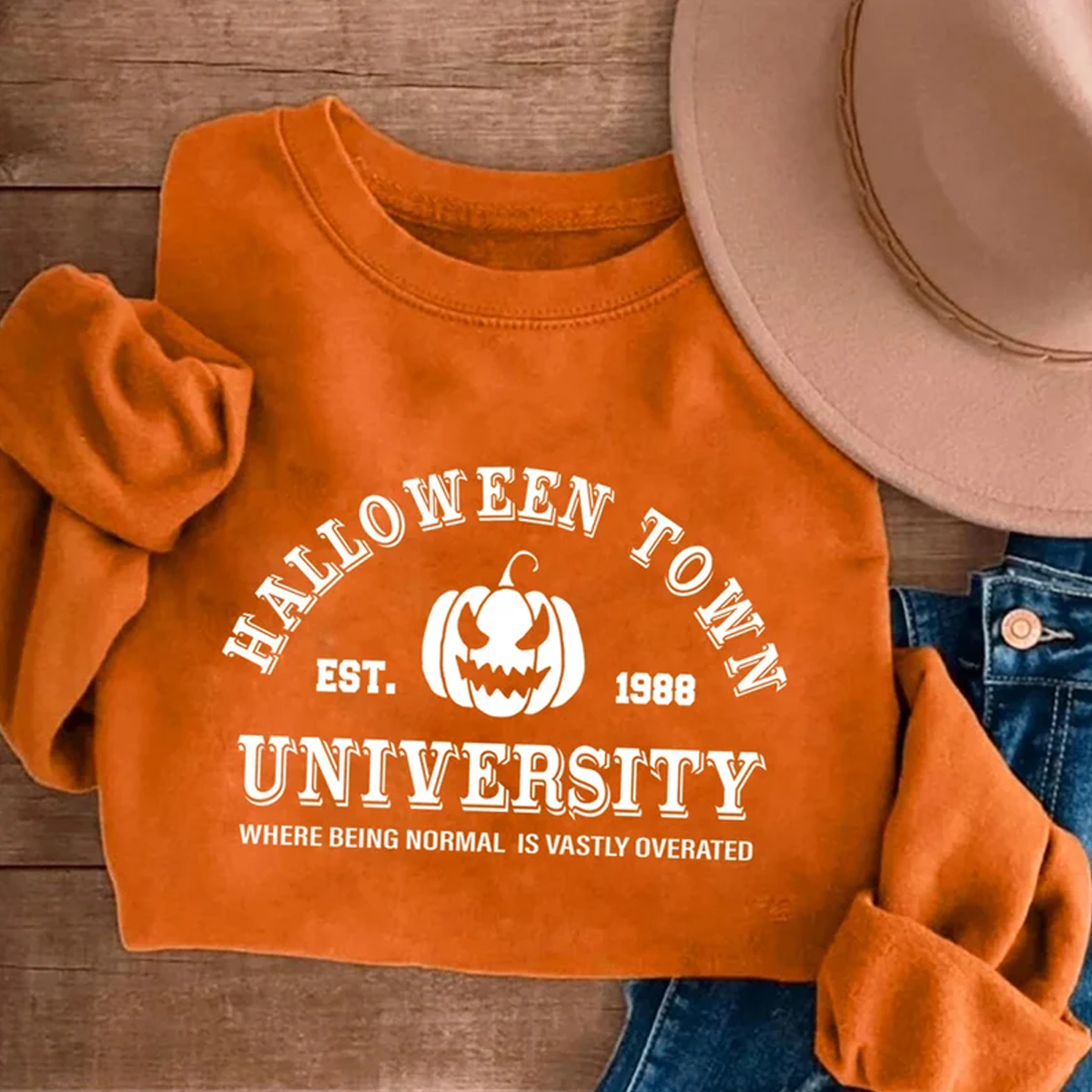 Halloween Town est 1988 Sweatshirt - where being normal is vastly overated