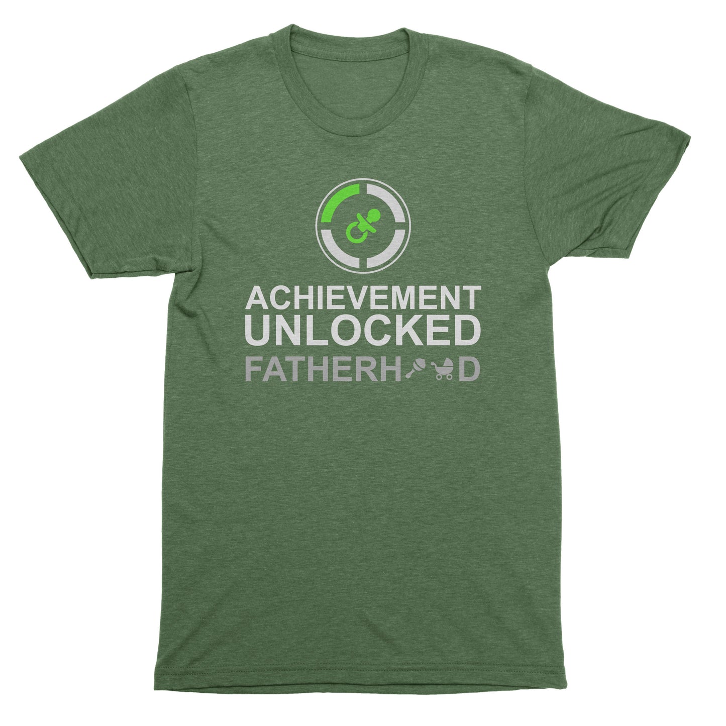 Achievement Unlocked - Fatherhood military green t-shirt