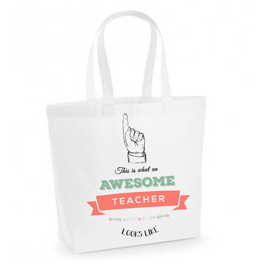 This is what an awesome teacher looks like - White Cotton Tote Bag