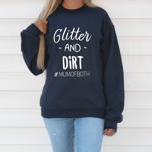 Glitter & Dirt - #MUMOFBOTH Navy Sweatshirt
