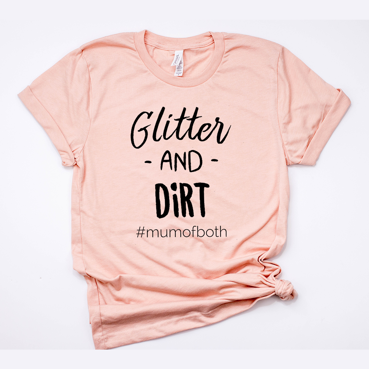 Glitter &amp; Dirt - #mumofboth Casual Peach T-Shirt - Spring/Summer