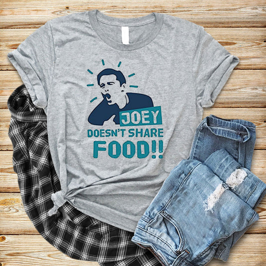 FRIENDS - Joey Doesn't Share Food t-shirt