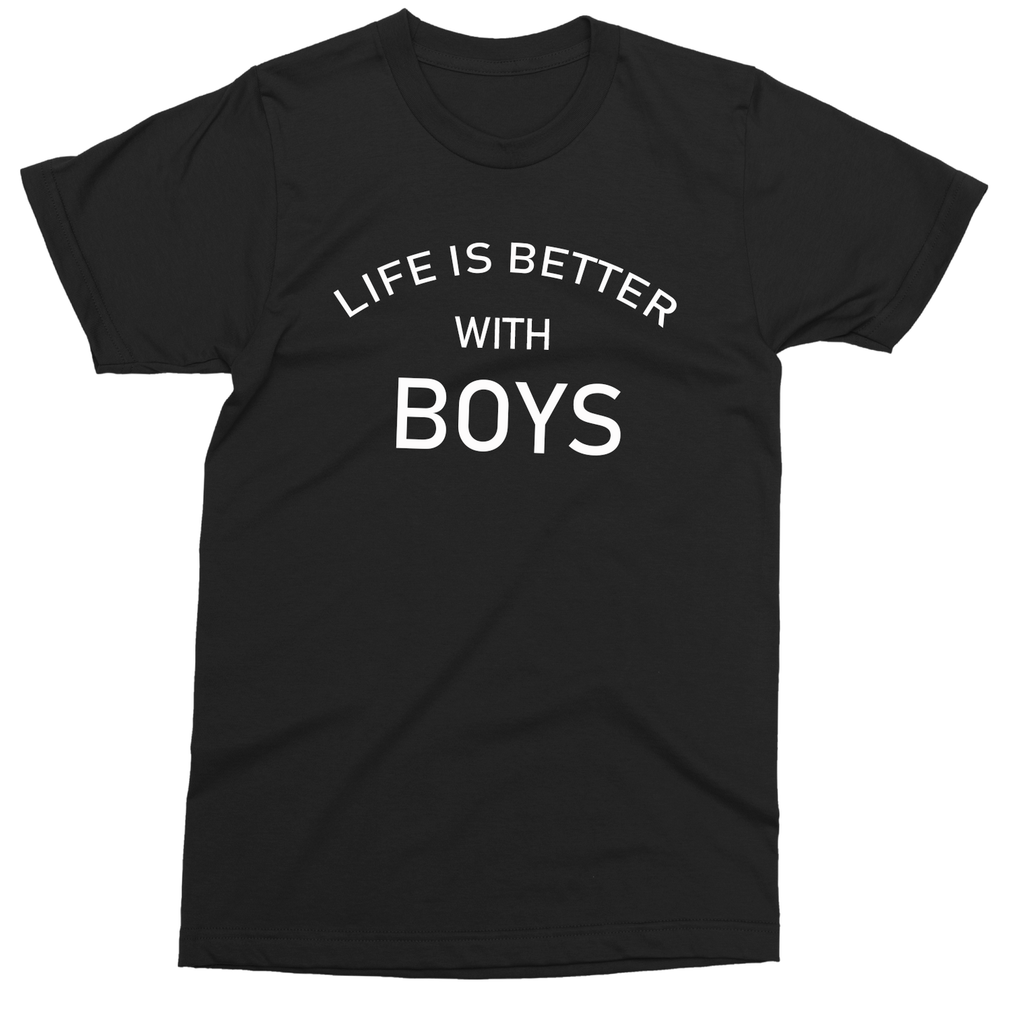 Life is better with boys - adult black t-shirt