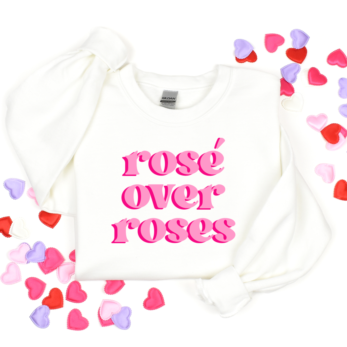Rosé over Roses Valentine Sweatshirt - valentine's day