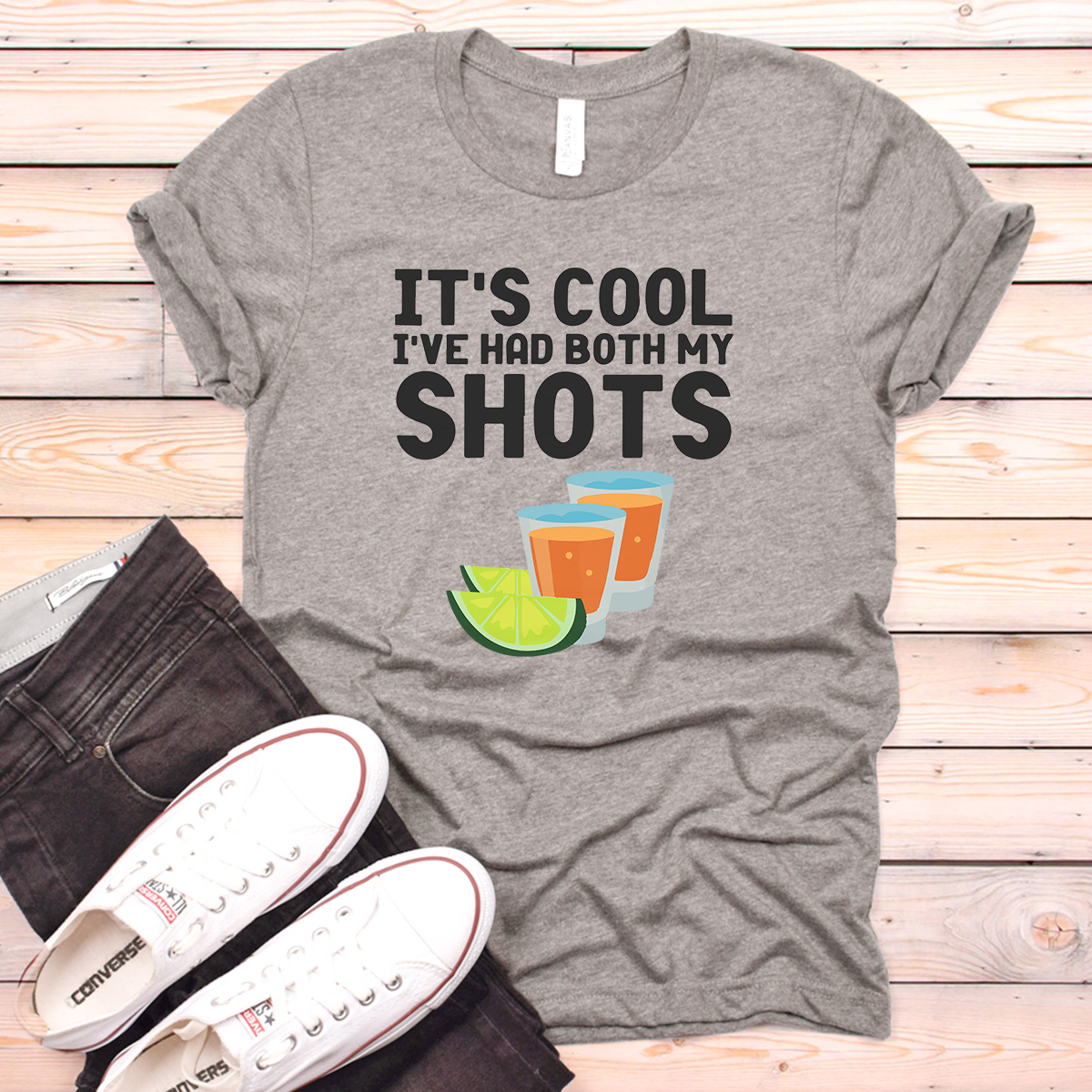 It's Cool I've Had Both My Shots - Grey T-Shirt